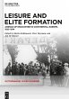 Leisure and Elite Formation - Bild 1