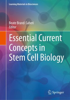 Essential Current Concepts in Stem Cell Biology