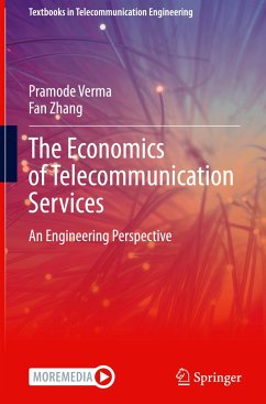 The Economics of Telecommunication Services - Verma, Pramode;Zhang, Fan