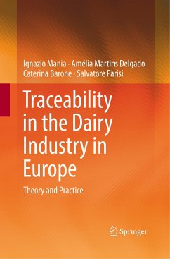 Traceability in the Dairy Industry in Europe - Mania, Ignazio;Delgado, Amélia Martins;Barone, Caterina