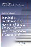 Does Digital Transformation of Government Lead to Enhanced Citizens¿ Trust and Confidence in Government?