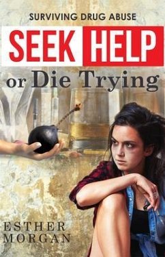 Seek Help Or Die Trying (eBook, ePUB) - Morgan, Esther