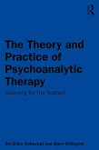 The Theory and Practice of Psychoanalytic Therapy (eBook, PDF)