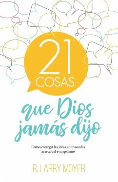 Cover 21 cosas que Dios jamás dijo (eBook, ePUB)