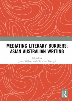 Mediating Literary Borders: Asian Australian Writing (eBook, PDF) Cover Mediating Literary Borders: Asian Australian Writing (eBook, PDF)