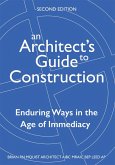 An Architect's Guide to Construction-Second Edition (eBook, ePUB)