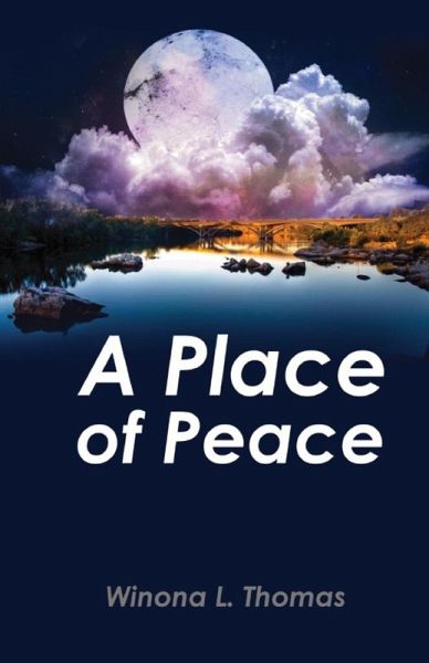 A Place of Peace (eBook, ePUB) A Place of Peace (eBook, ePUB)