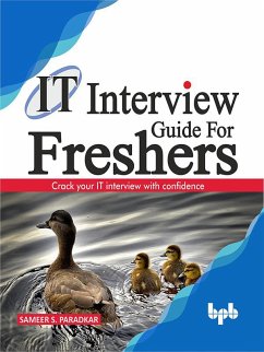 IT Interview Guide for Freshers (eBook, ePUB) - Paradkar, Sameer S