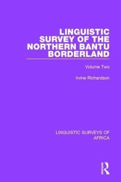 Linguistic Survey of the Northern Bantu Borderland - Richardson, Irvine