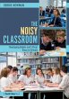 The Noisy Classroom - Bild 1