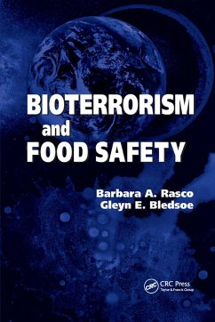 Bioterrorism and Food Safety - Rasco, Barbara A; Bledsoe, Gleyn E