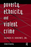 Poverty, Ethnicity, and Violent Crime