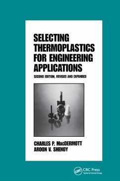 Selecting Thermoplastics for Engineering Applications, Second Edition, - Macdermott