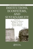 Institutions, Ecosystems, and Sustainability Institutions, Ecosystems, and Sustainability
