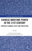 Chinese Maritime Power in the 21st Century