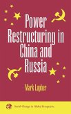 Power Restructuring In China And Russia Power Restructuring In China And Russia