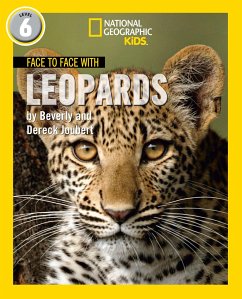 Face to Face with Leopards - Joubert, Dereck; Joubert, Beverly