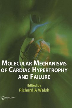 Molecular Mechanisms of Cardiac Hypertrophy and Failure - Walsh, Richard A