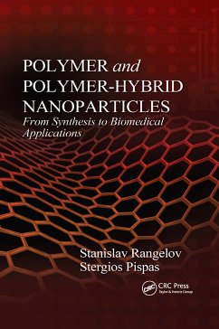 Polymer and Polymer-Hybrid Nanoparticles - Rangelov, Stanislav; Pispas, Asterios