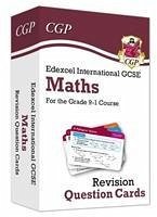 Edexcel International GCSE Maths: Revision Question Cards - CGP Books