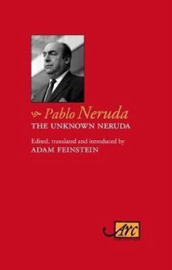 The Unknown Neruda - Neruda, Pablo