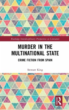 Murder in the Multinational State - King, Stewart