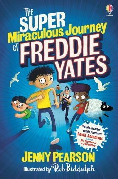 The Super-Miraculous Journey of Freddie Yates - Pearson, Jenny