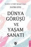 Dünya Görüsü ve Yasam Sanati