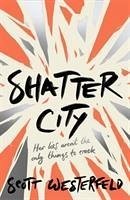 Shatter City - Nielsen, Jennifer