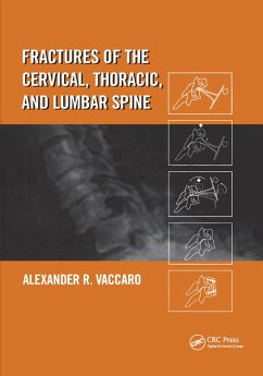 Fractures of the Cervical, Thoracic, and Lumbar Spine - Vaccaro, Alexander R