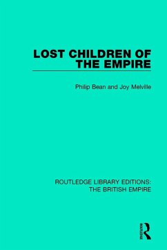 Lost Children of the Empire - Bean, Philip; Melville, Joy