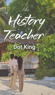 The History Teacher - King, Dot