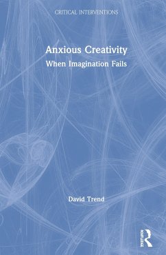 Anxious Creativity - Trend, David