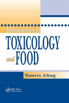 Introduction to Toxicology and Food - Altug, Tomris