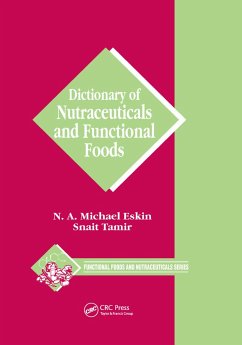 Dictionary of Nutraceuticals and Functional Foods - Eskin, Michael; Tamir, Snait