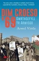 Dim Croeso '69 - Gwrthsefyll yr Arwisgo - Vittle, Arwel