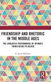 Friendship and Rhetoric in the Middle Ages