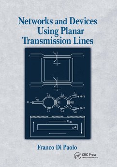 Networks and Devices Using Planar Transmissions Lines - Di Paolo, Franco