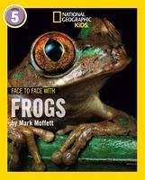 Face to Face with Frogs - Moffett, Mark