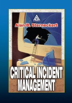 Critical Incident Management - Sterneckert, Alan B