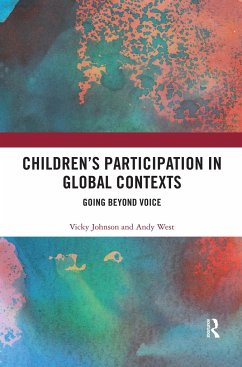 Children's Participation in Global Contexts - Johnson, Vicky (University of Brighton, UK); West, Andy