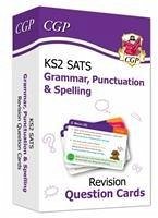 KS2 English SATS Revision Question Cards: Grammar, Punctuation & Spelling (for the 2024 tests) - CGP Books