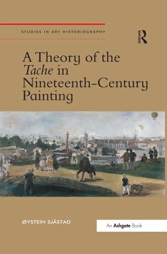 A Theory of the Tache in Nineteenth-Century Painting - Sj&