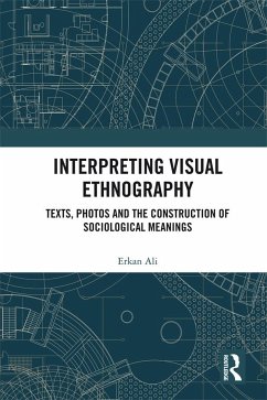 Interpreting Visual Ethnography - Ali, Erkan
