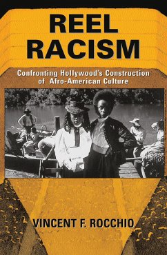 Reel Racism - Rocchio, Vincent F