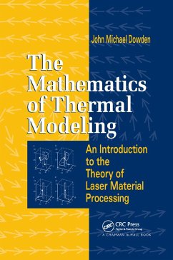 The Mathematics of Thermal Modeling - Dowden, John Michael