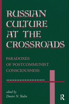 Russian Culture at the Crossroads - N Shalin, Dmitri