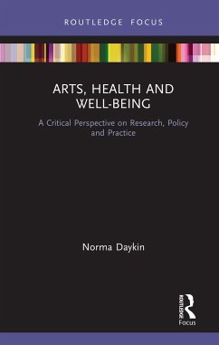 Arts, Health and Well-Being - Daykin, Norma