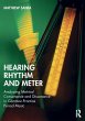 Hearing Rhythm and Meter - Bild 1