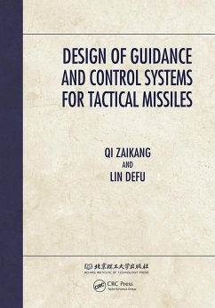 Design of Guidance and Control Systems for Tactical Missiles - Zaikang, Qi; Defu, Lin